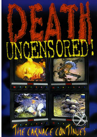 Death Uncensored(gore)